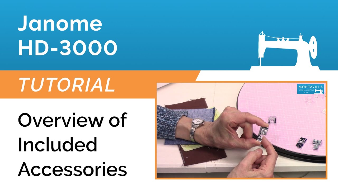 Janome HD-3000 Tutorial - Overview of Included Accessories
