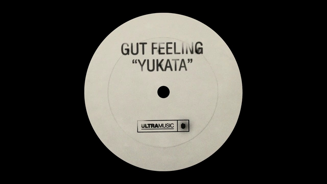 Gut Feeling - Yukata [Ultra Music]