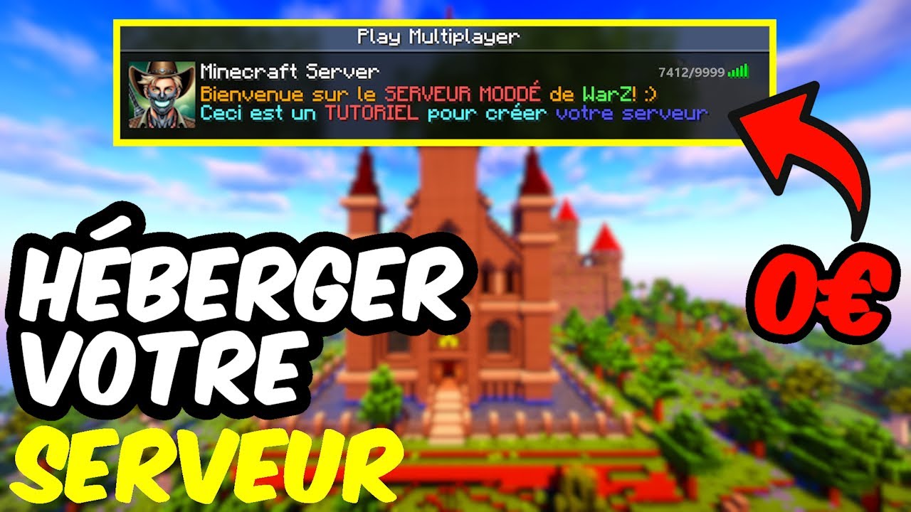 HÉBERGER votre SERVEUR Minecraft MODPACK (GRATUIT) !
