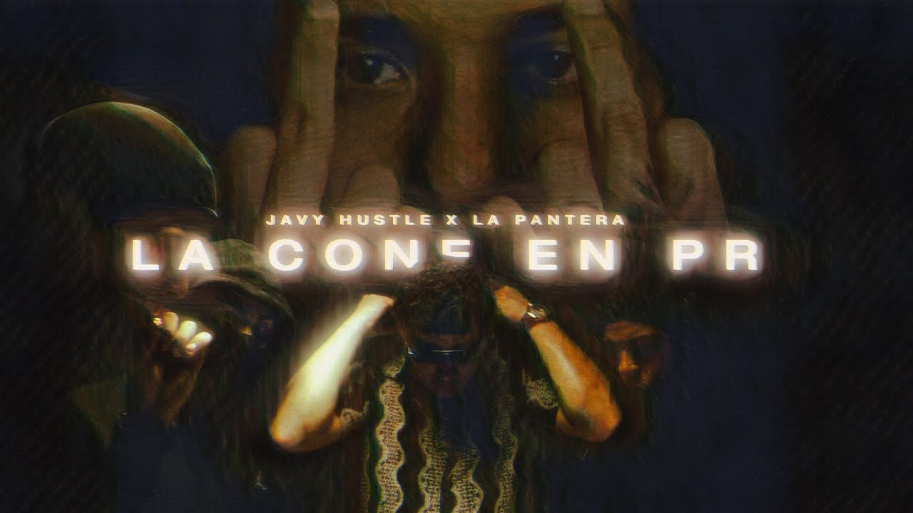 Javy Hustle X @lapanterabby - LA CONE EN PR (Video Oficial) l LA GANGA DEL JOSEO VOL. 1