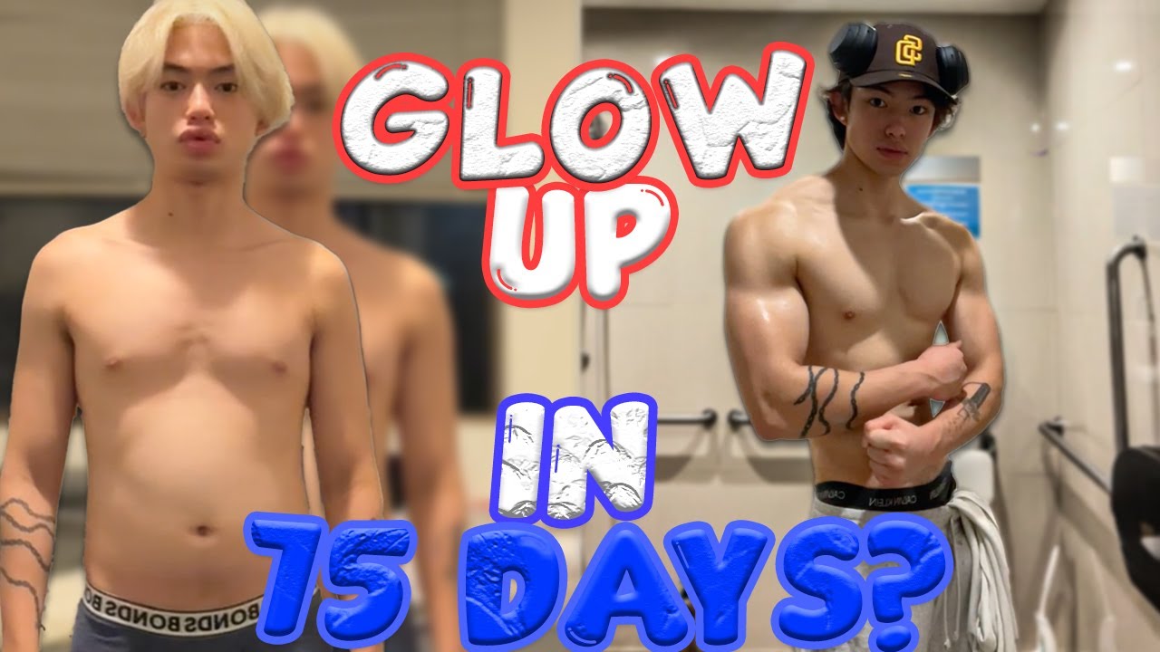 CAN I GLOW UP IN 75 DAYS?