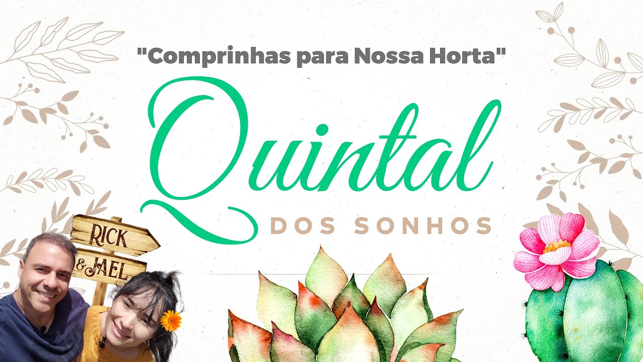 Comprando Plantas para nosso Quintal de Flores