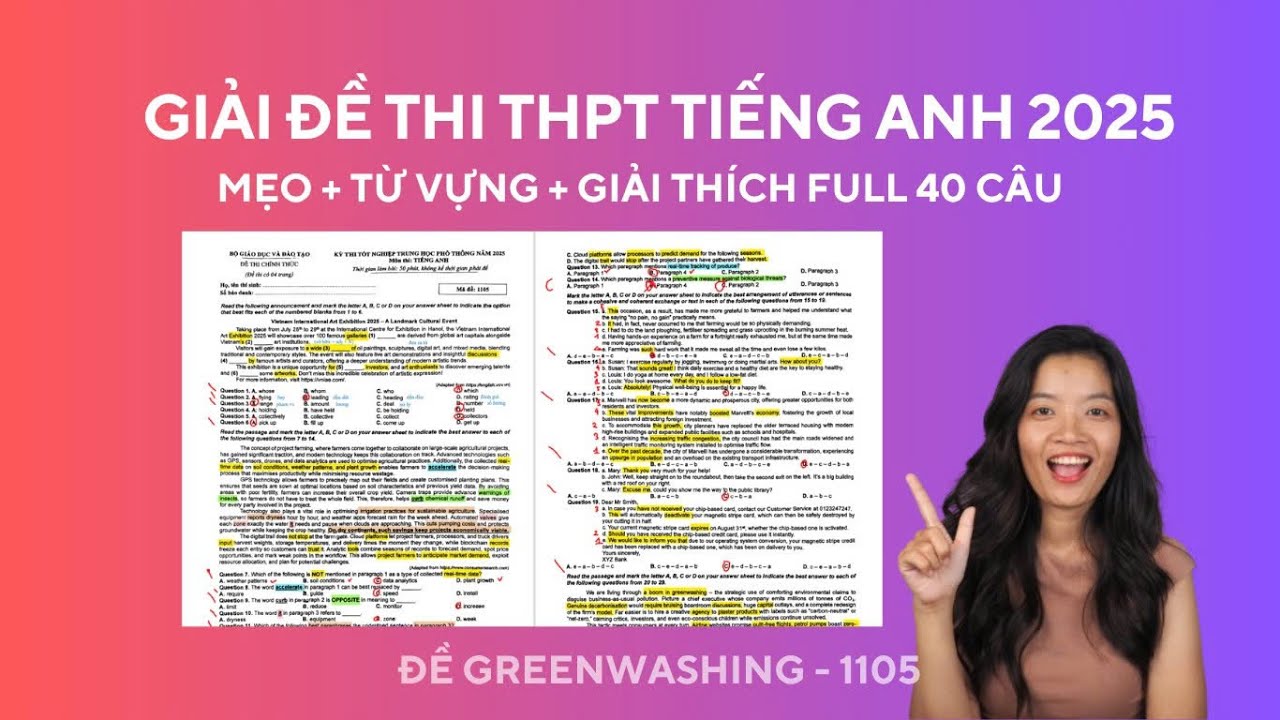 [Hướng dẫn] Giải đề tiếng anh THPT quốc gia 2025 siêu chi tiết – Mã 1105 – Đầy đủ đáp án từ vựng