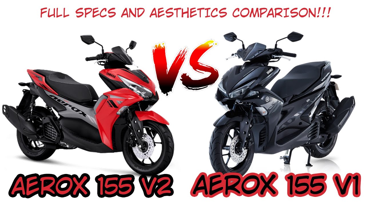 AEROX 155 VERSION 1 AND VERSION 2, ANO ANG PINAGKAIBA?!?!