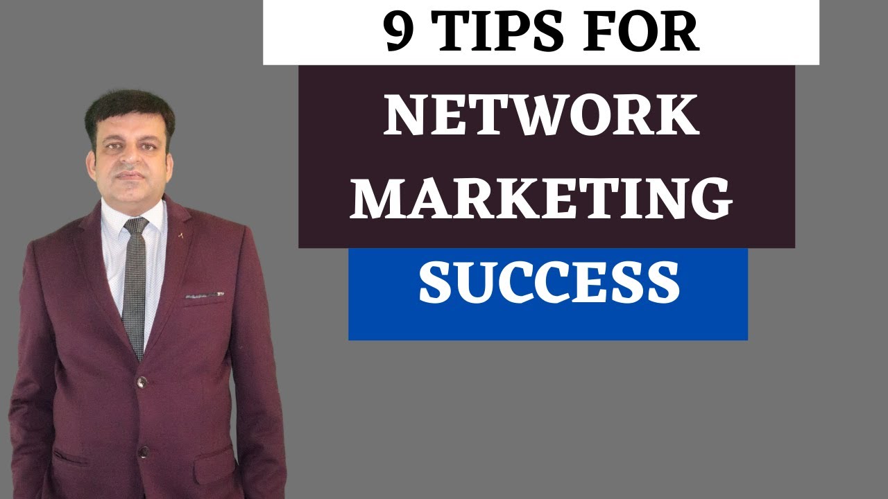 9 Tips for Success in Network Marketing | Network Marketing Success Tips | Modicare success Tips