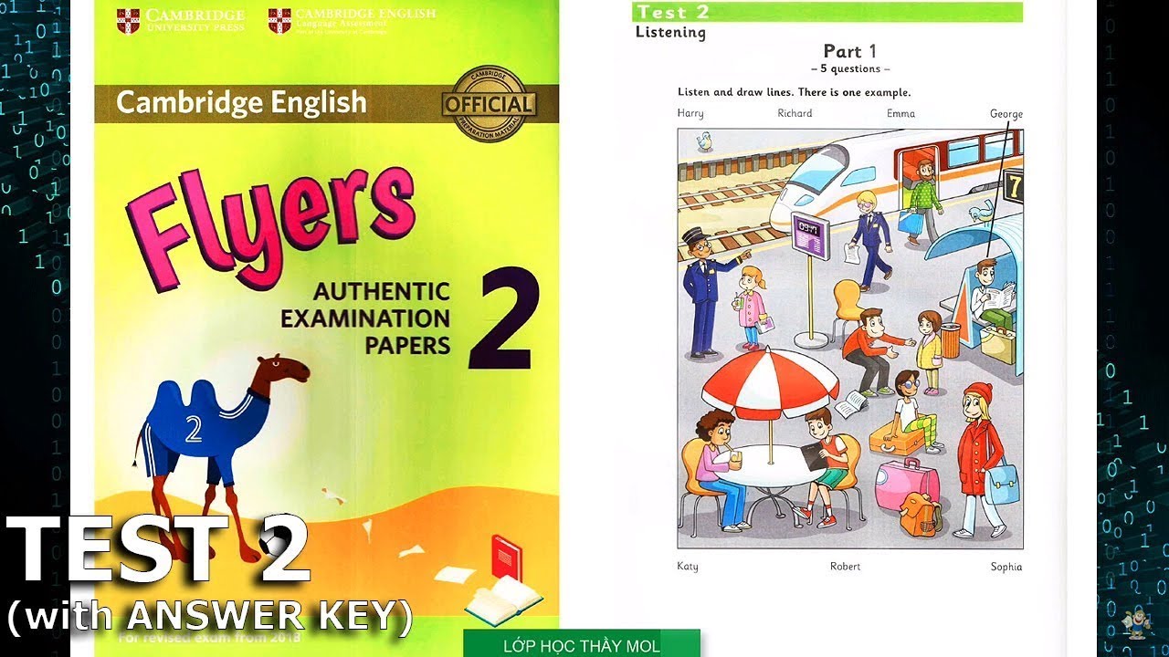 Flyers 2 TEST 2 - Listening Tests 1 | Lớp Học Thầy Mol