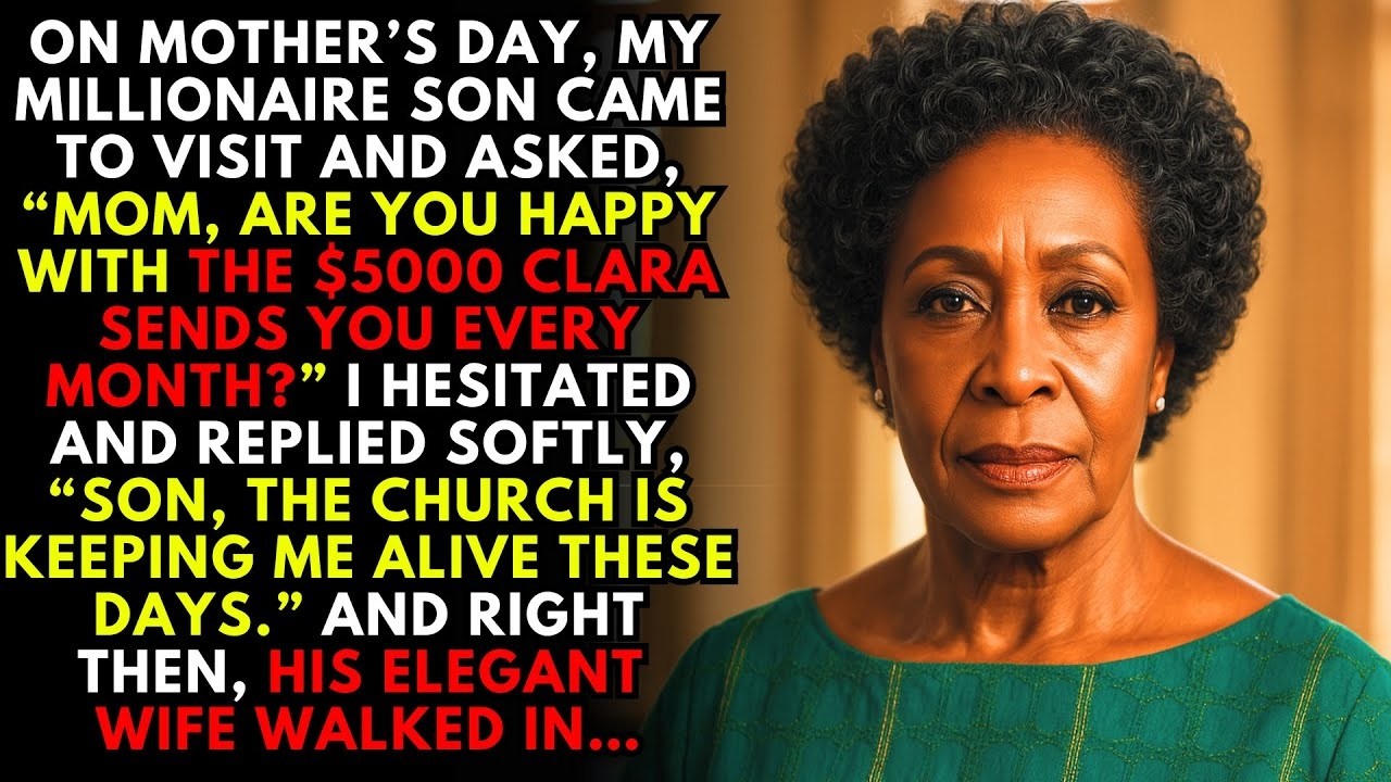 On Mother’s Day, My Millionaire Son Asked: ‘Mom, Do You Like the $5,000 Clara Gives You?'