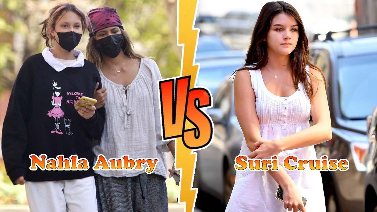 Suri Cruise (Tom Cruise's Daughter) VS Nahla Aubry (Halle Berry's Daughter) Transformation ★ 2023