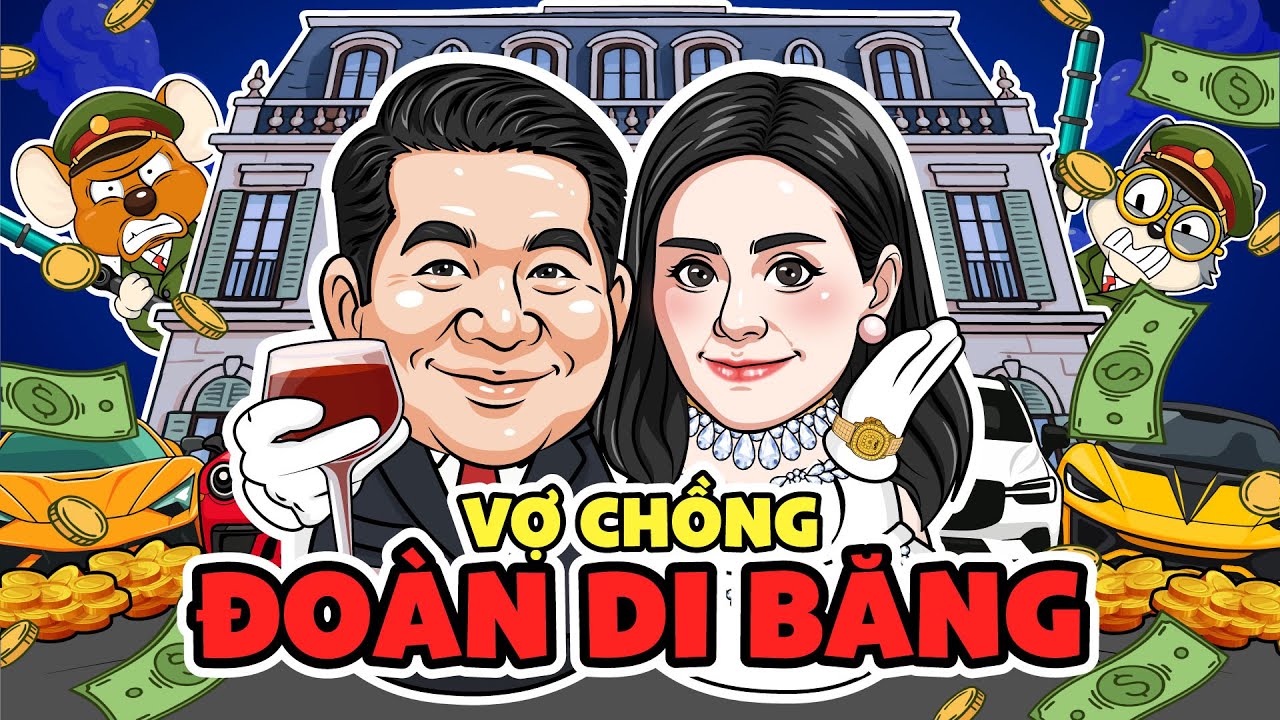 SỰ THẬT CUỘC SỐNG GIÀU SANG CỦA VỢ CHỒNG ĐOÀN DI BĂNG – CÀNG 