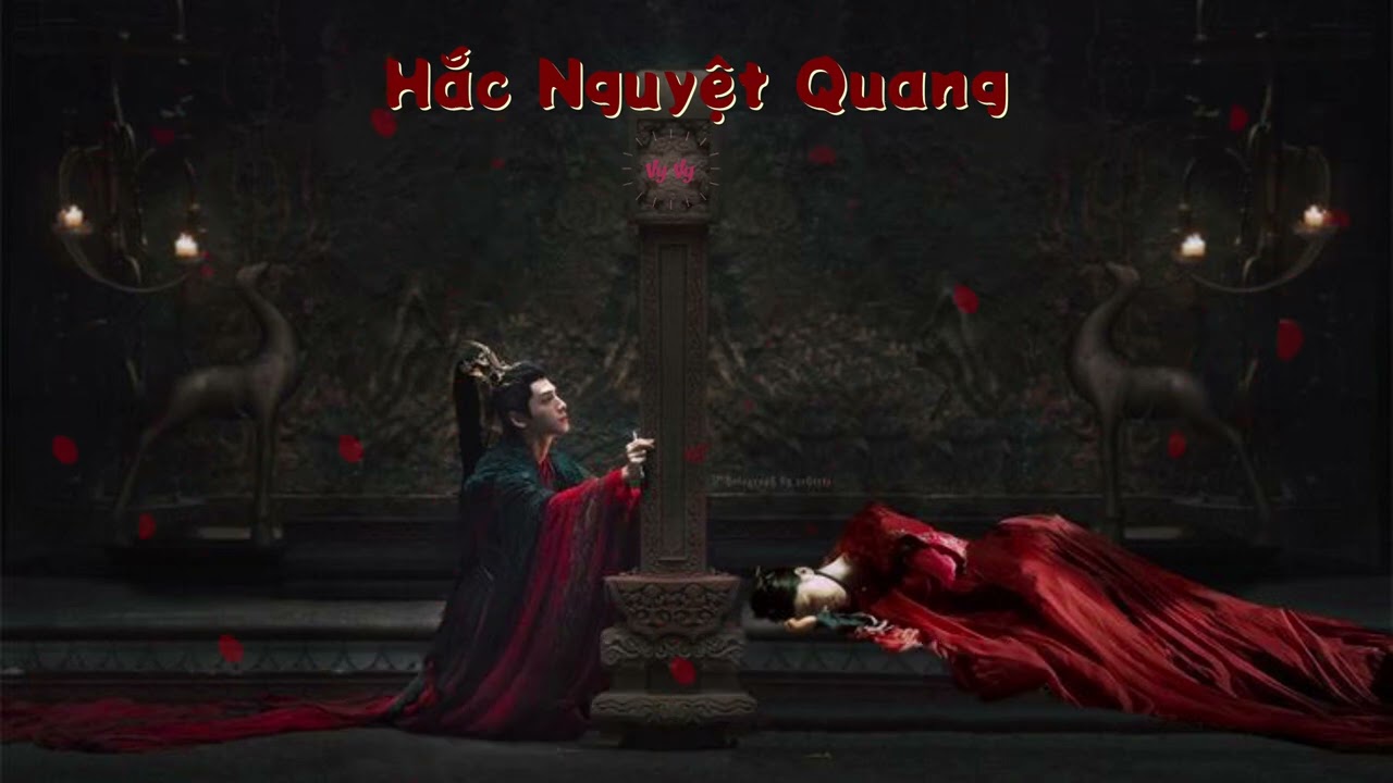 {PHIÊN ÂM THUẦN VIỆT} HẮC NGUYỆT QUANG/黑月光 - Trương Bích Thần, Mao Bất Dịch/张碧晨, 毛不易