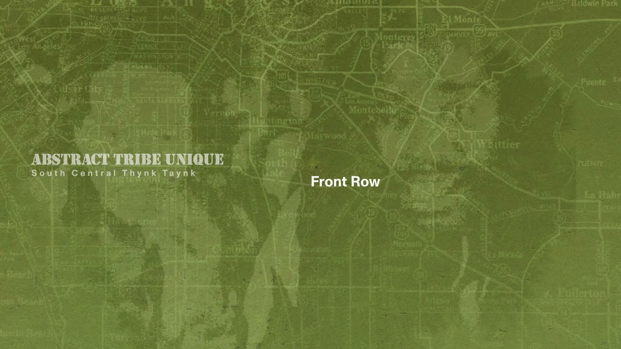 Abstract Tribe Unique - Front Row (Official Audio)