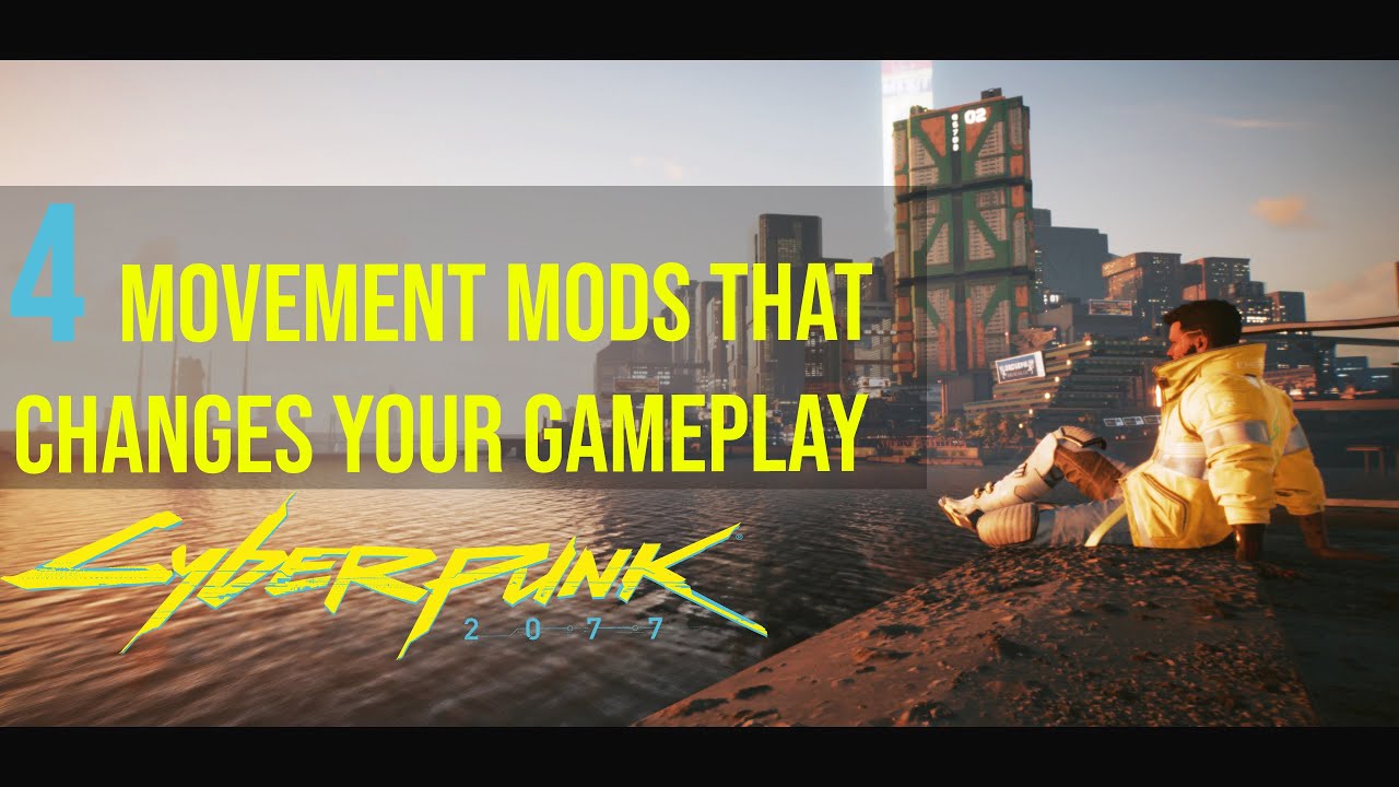 4 Movement Mods That Overhauls Gameplay in Cyberpunk 2077
