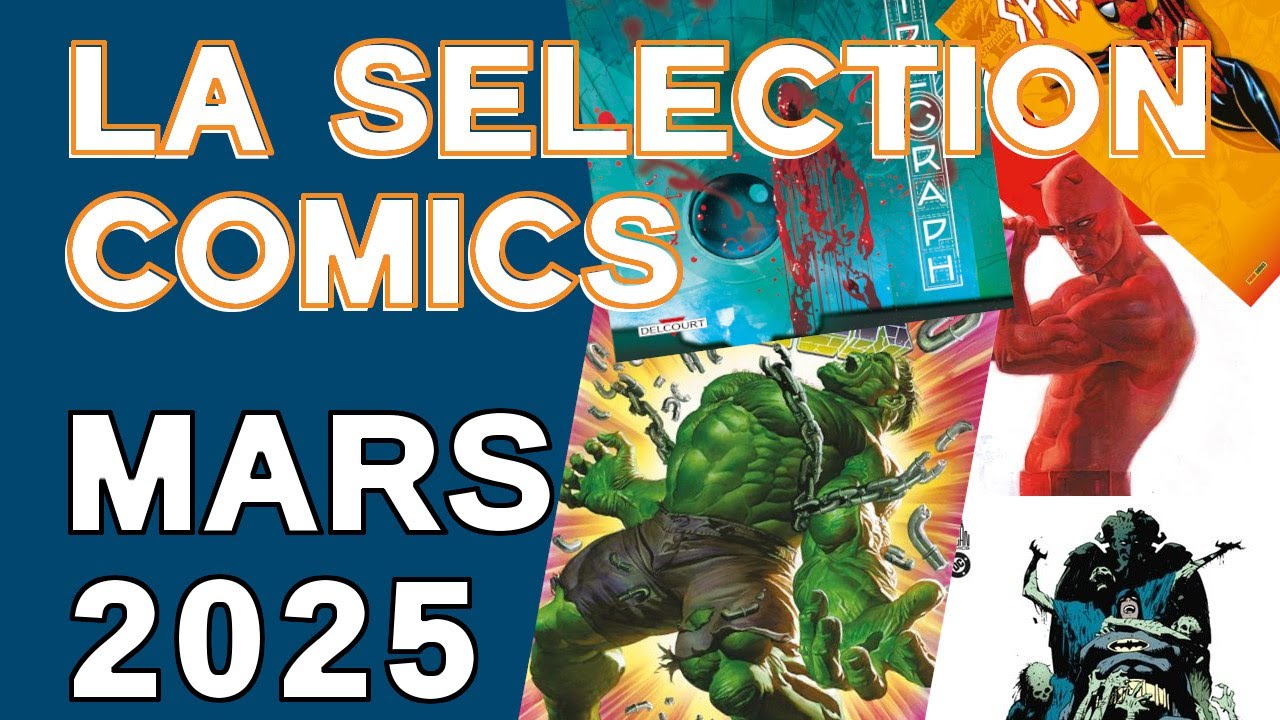 10 + 10 : la sélection Comics de mars 2025