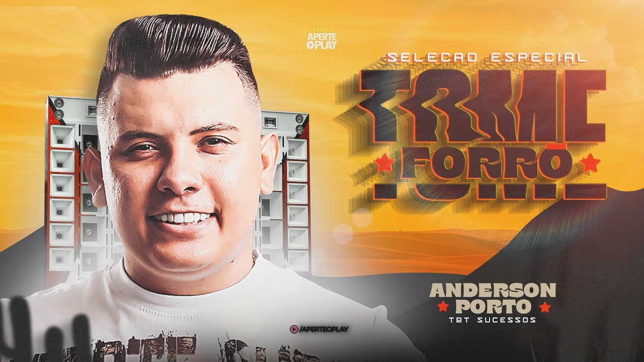 ANDERSON PORTO 2026 - CD TOME FORRÓ - SELEÇÃO ESPECIAL DAS ANTIGAS TBT FORRÓ DE QUALIDADE ANTIGO