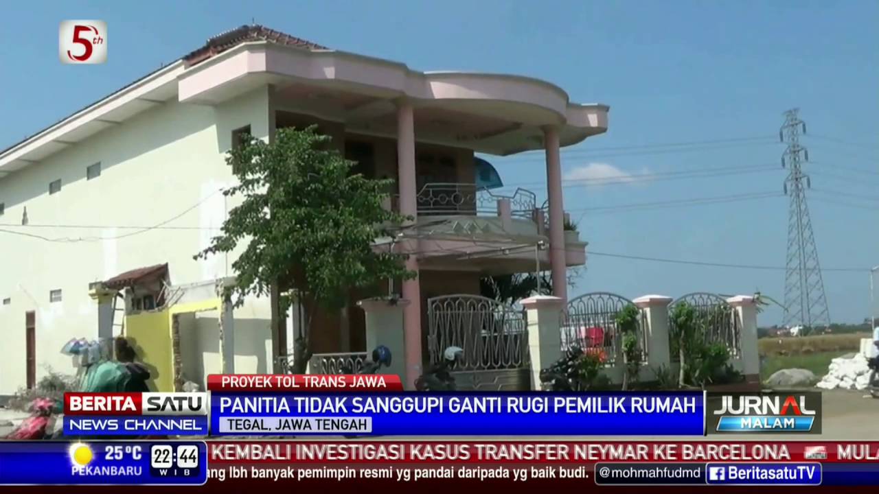Proyek Tol Pejagan-Pemalang Terkendala Sebuah Rumah Mewah