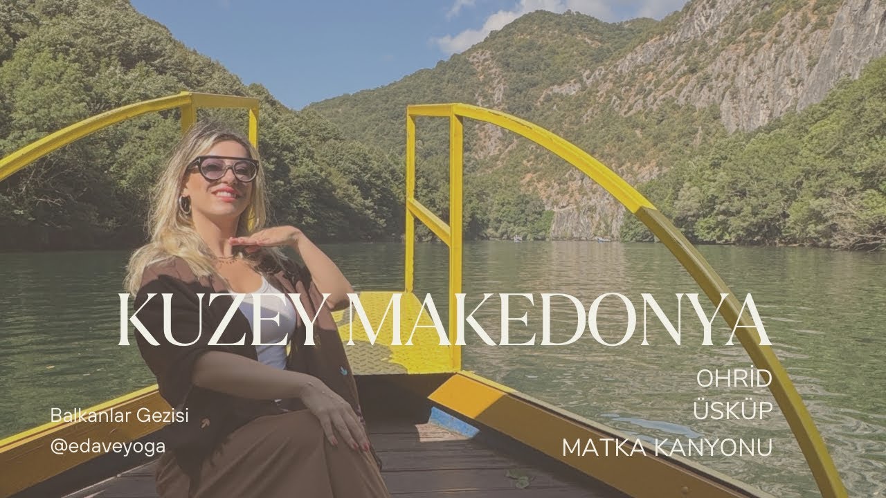 Kuzey Mekedonya, Tetova(Kalkandelen) Alaca Camii, Ohrid Gölü Haç Çıkarma, Matka Kanyonu ve Dahası