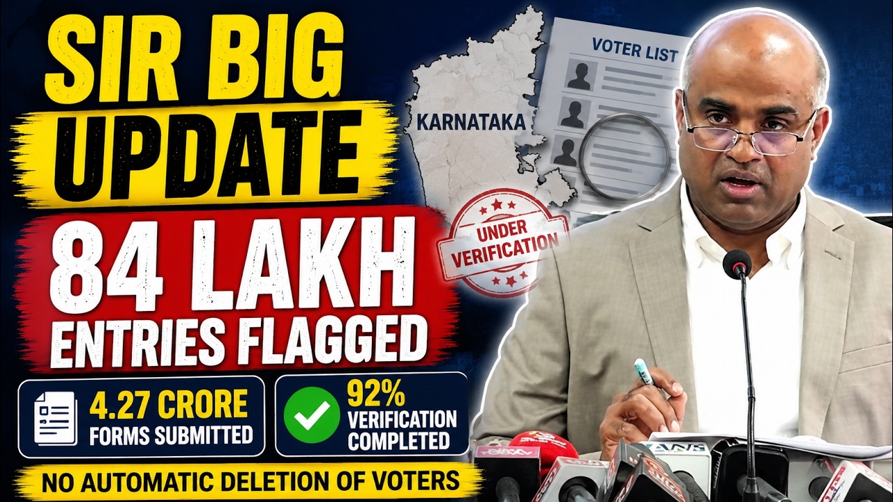 Karnataka SIR Update 4 27 crore forms submitted, 92% verification completed.