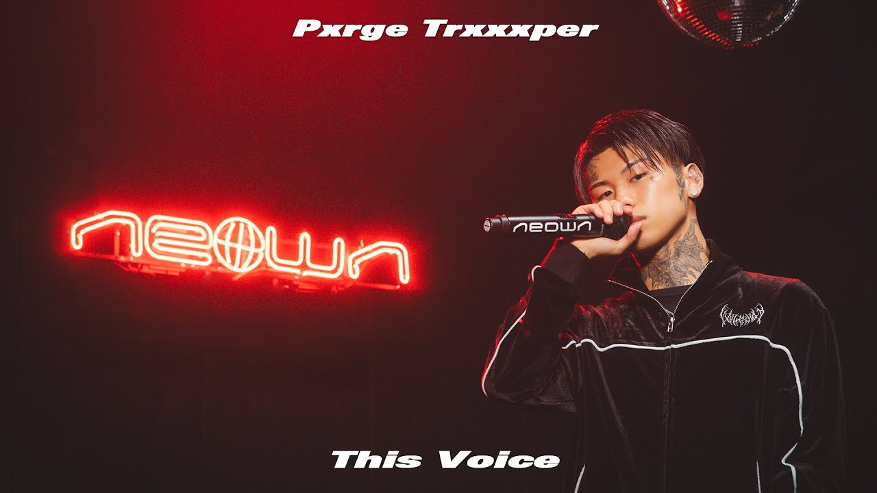 Pxrge Trxxxper - This Voice (NEOWN Performance Video) | NEOWN supported by 360 Reality Audio