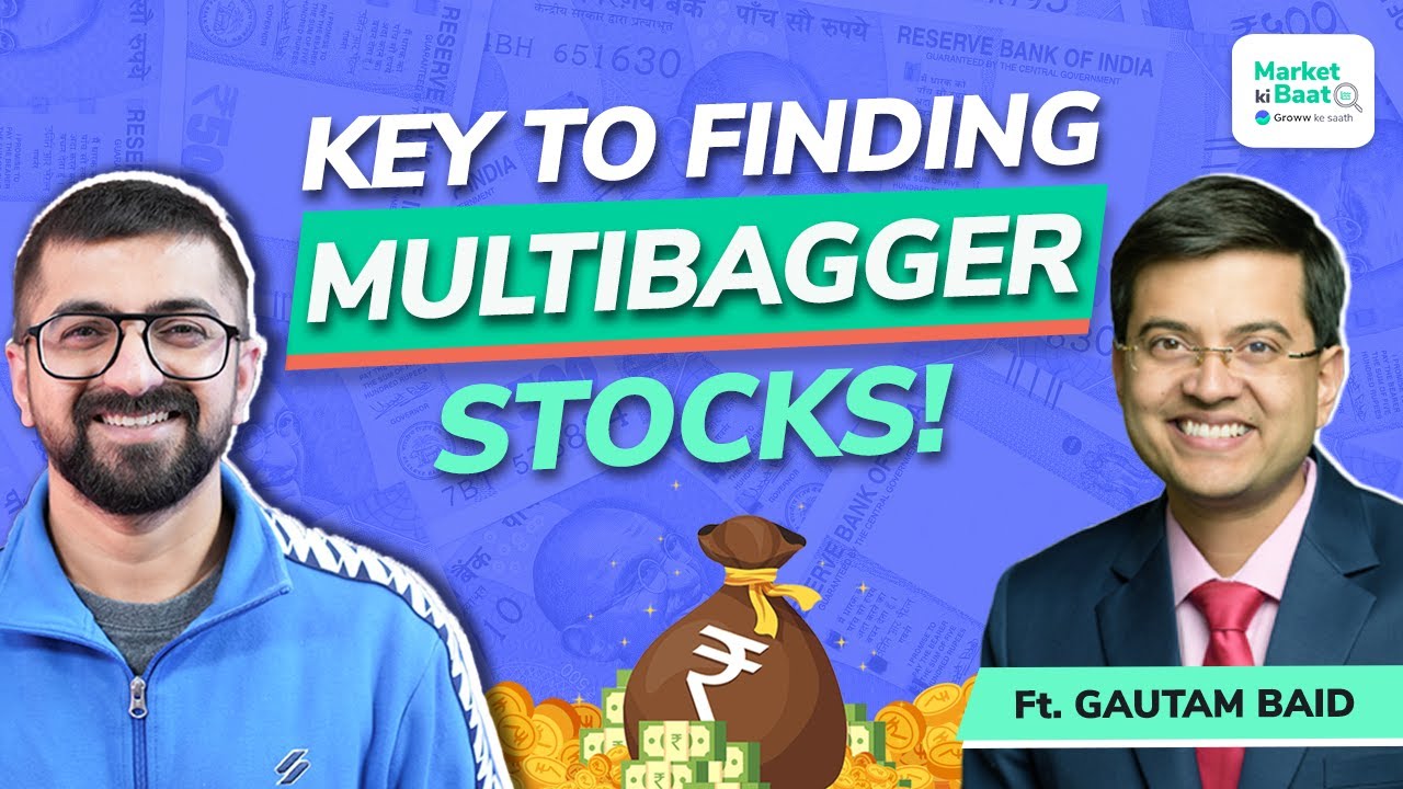 How to find multibagger stocks in 2023? | Market ki Baat with Gautam Baid