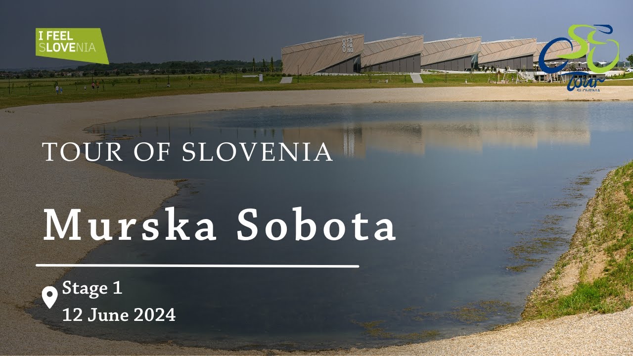 Tour of Slovenia 2024: Murska Sobota