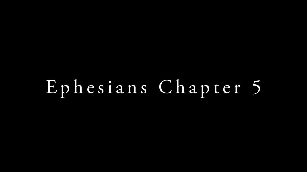 Ephesians Chapter 5