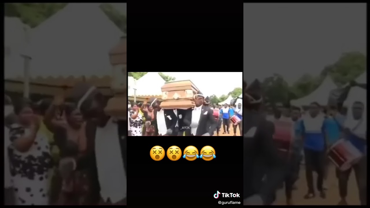 Famous Tiktok Funeral Meme Compilation | Coffin Fail meme