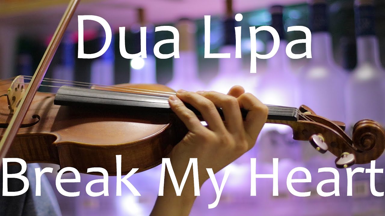 Dua Lipa - Break My Heart - Violin Cover