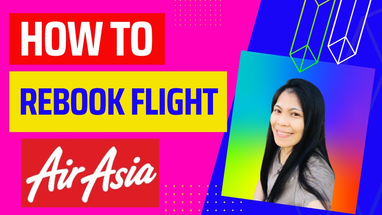 HOW TO REBOOK FLIGHT/ AIRASIA STEP BY STEP GUIDE 2022 #airasia #tutorial #rebook #flight #online