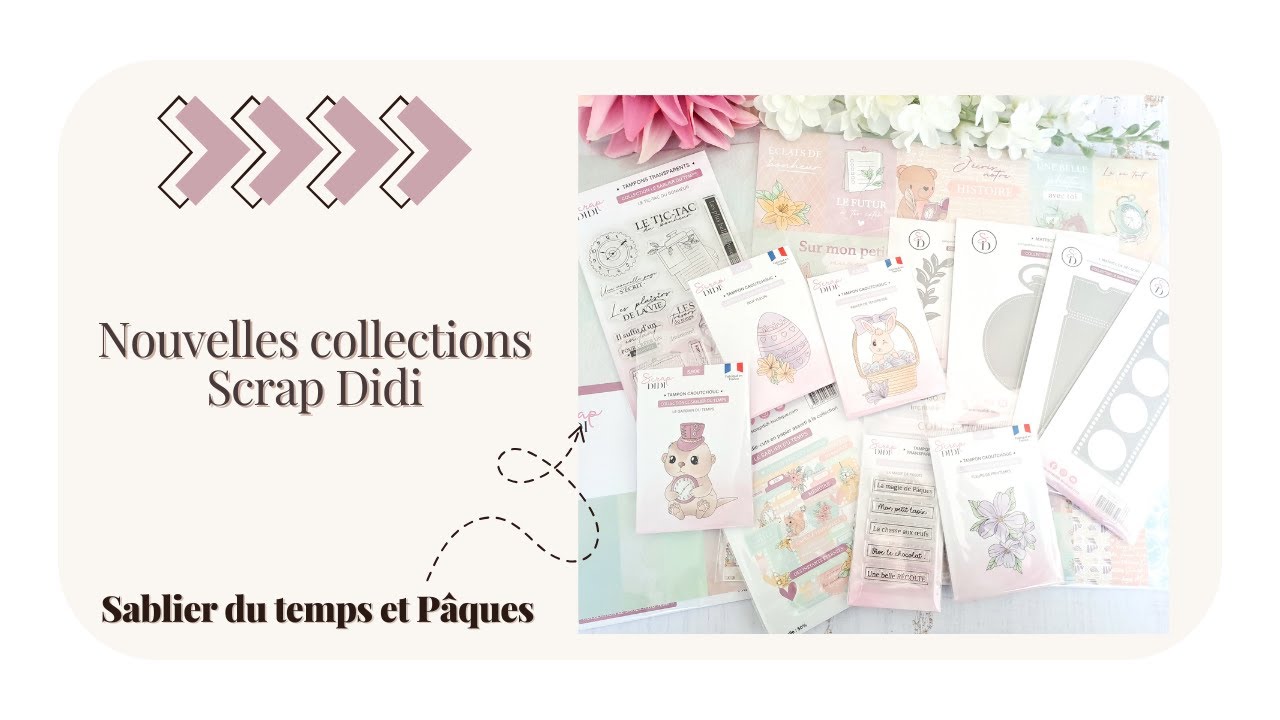 [Collection] Le printemps est là avec Scrap Didi