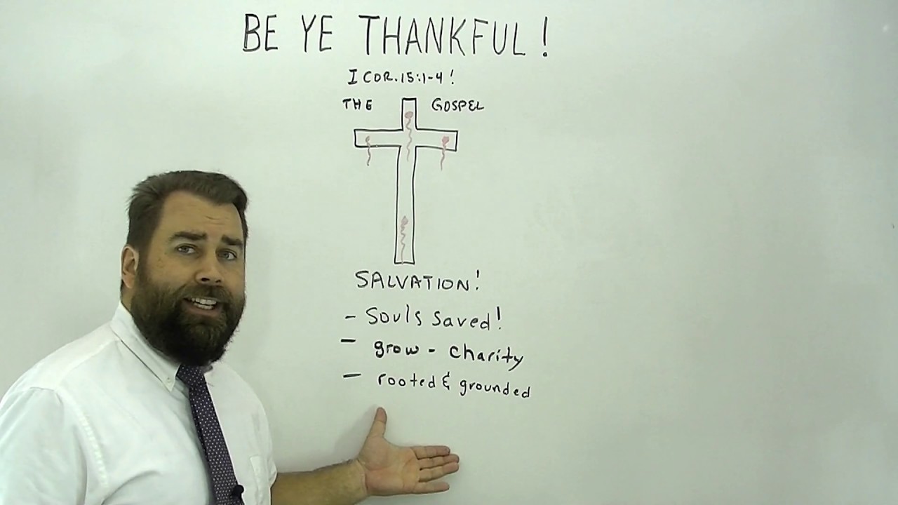 Be Ye Thankful!