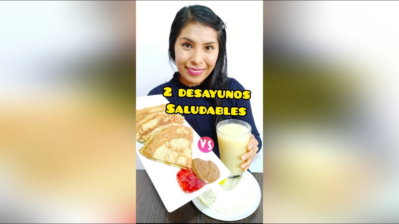 2 DESAYUNOS SALUDABLES