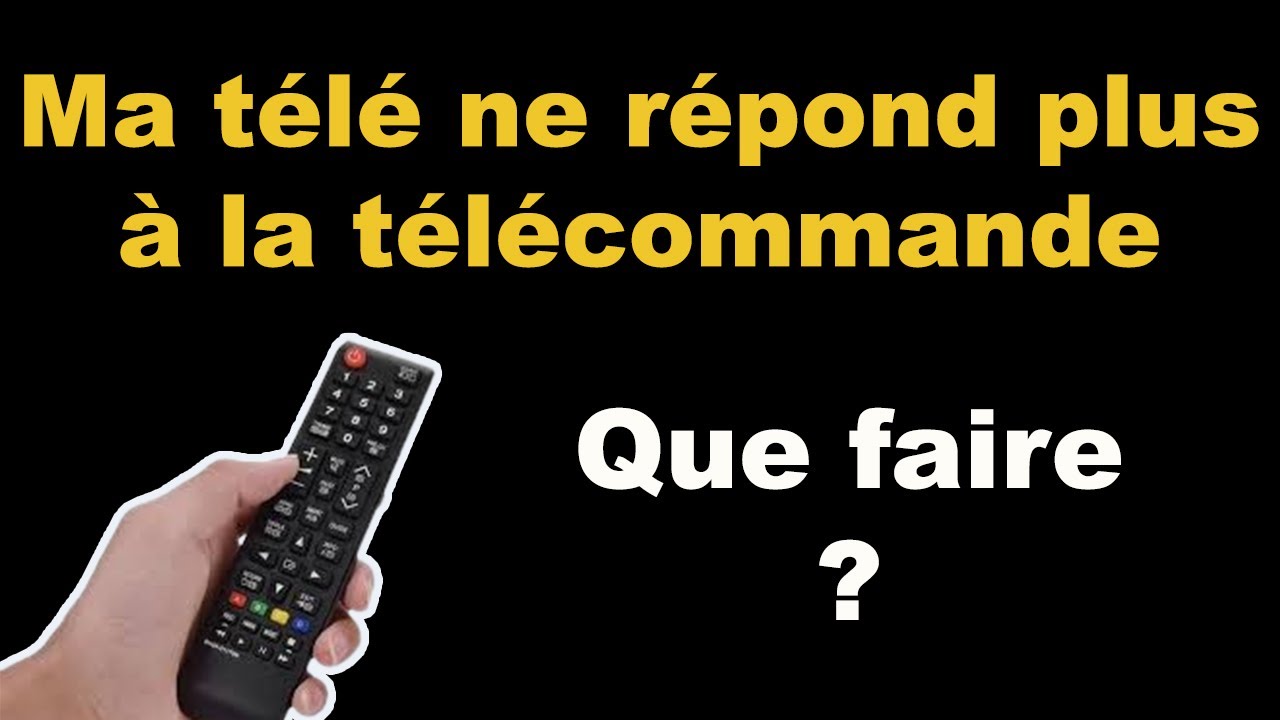 Ma t&eacute;l&eacute; ne r&eacute;pond plus &agrave; la t&eacute;l&eacute;commande : que faire pour la r&eacute;activer