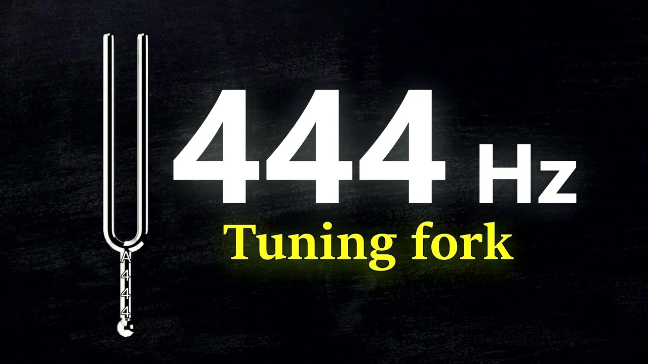444 Hz - Tuning Fork (A=444)