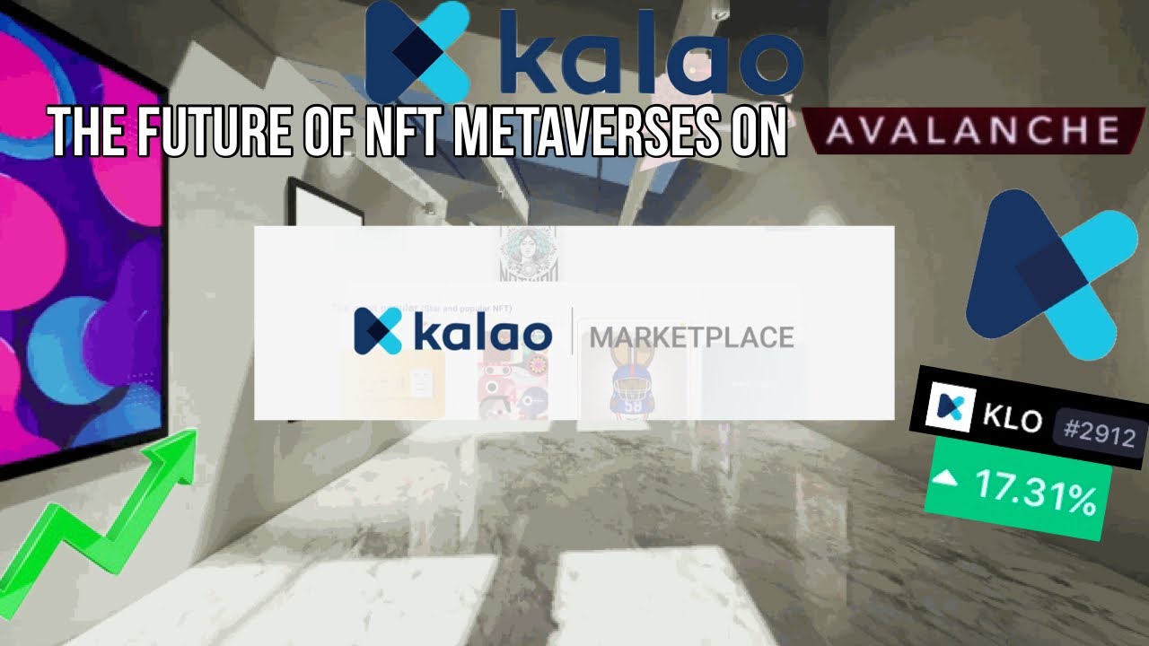 Kalao: The NFT Marketplace & Metaverse of the Future on Avalanche | Low Market Cap NFT Gem