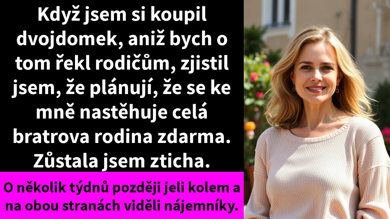 Když jsem si koupil dvojdomek, aniž bych o tom řekl rodičům, zjistil jsem, že plánují, že se ke mně