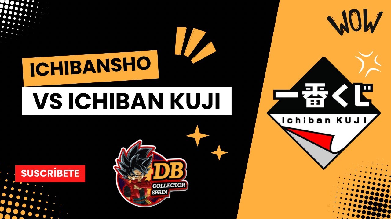 Ichiban Kuji vs Ichibansho. ¿Cual es mejor?