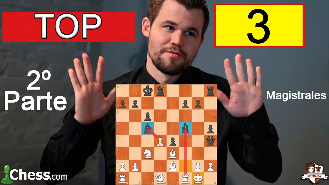 Las TRES  MEJORES PARTIDAS MAGISTRALES DE MAGNUS CARLSEN 2ª PARTE