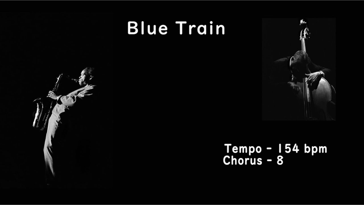 Blue Train - ( Bb Instrument ) Backing Track
