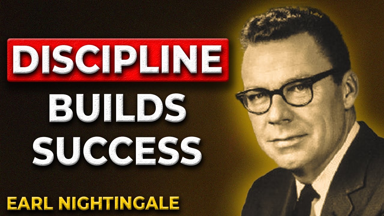 The Discipline That Builds Every Dream – Earl Nightingale