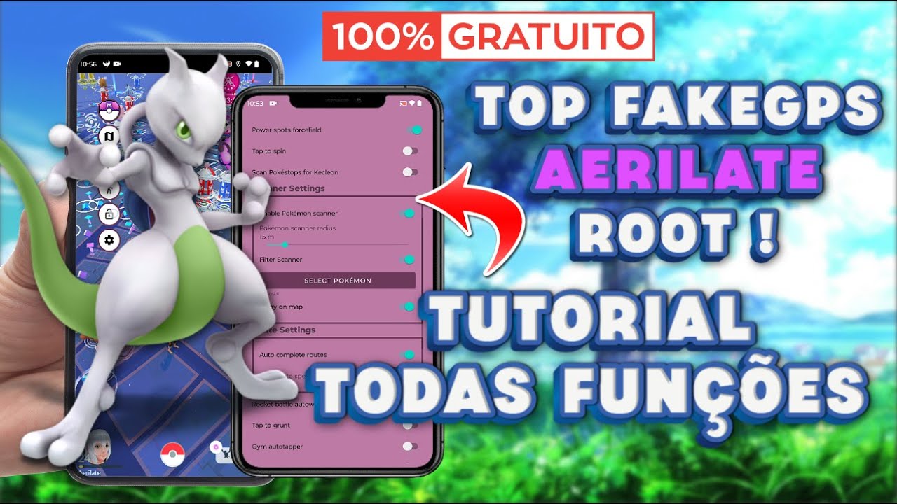 TUTORIAL NOVO FAKEGPS 100% GRATUITO TODAS FUNÇÕES AERILATE HACK ROOT Para POKEMON GO SEM BAN - EP03