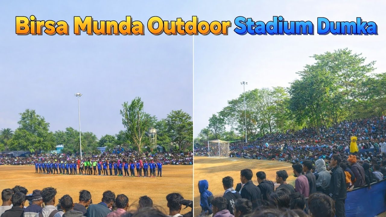 Final Day | Dumka Ka Sabse Bada Football Match | Birsa Munda Outdoor Stadium ⚽