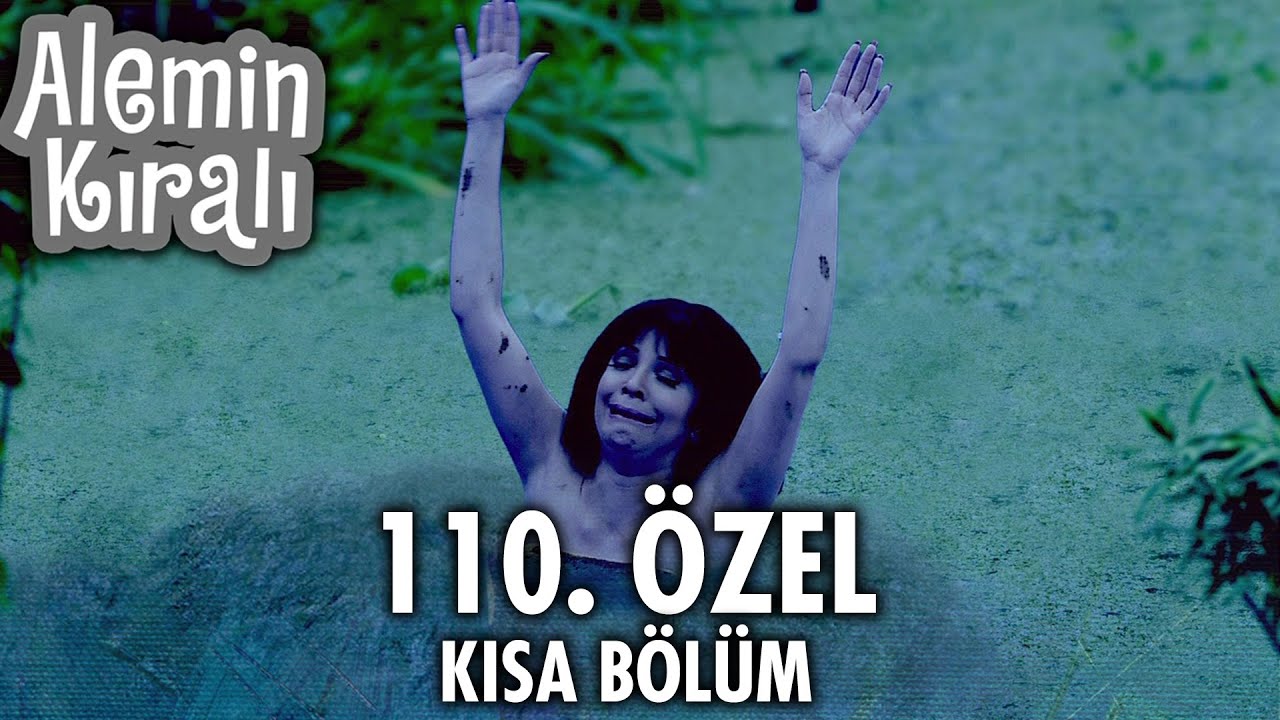 Alemin Kralı Özel Kısa Bölümler | 110