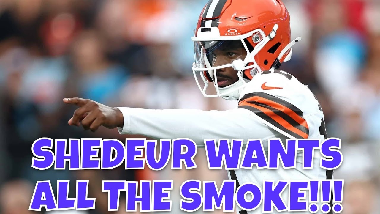 Shedeur Sanders will beat out ANYONE Cleveland might bring in to compete!!