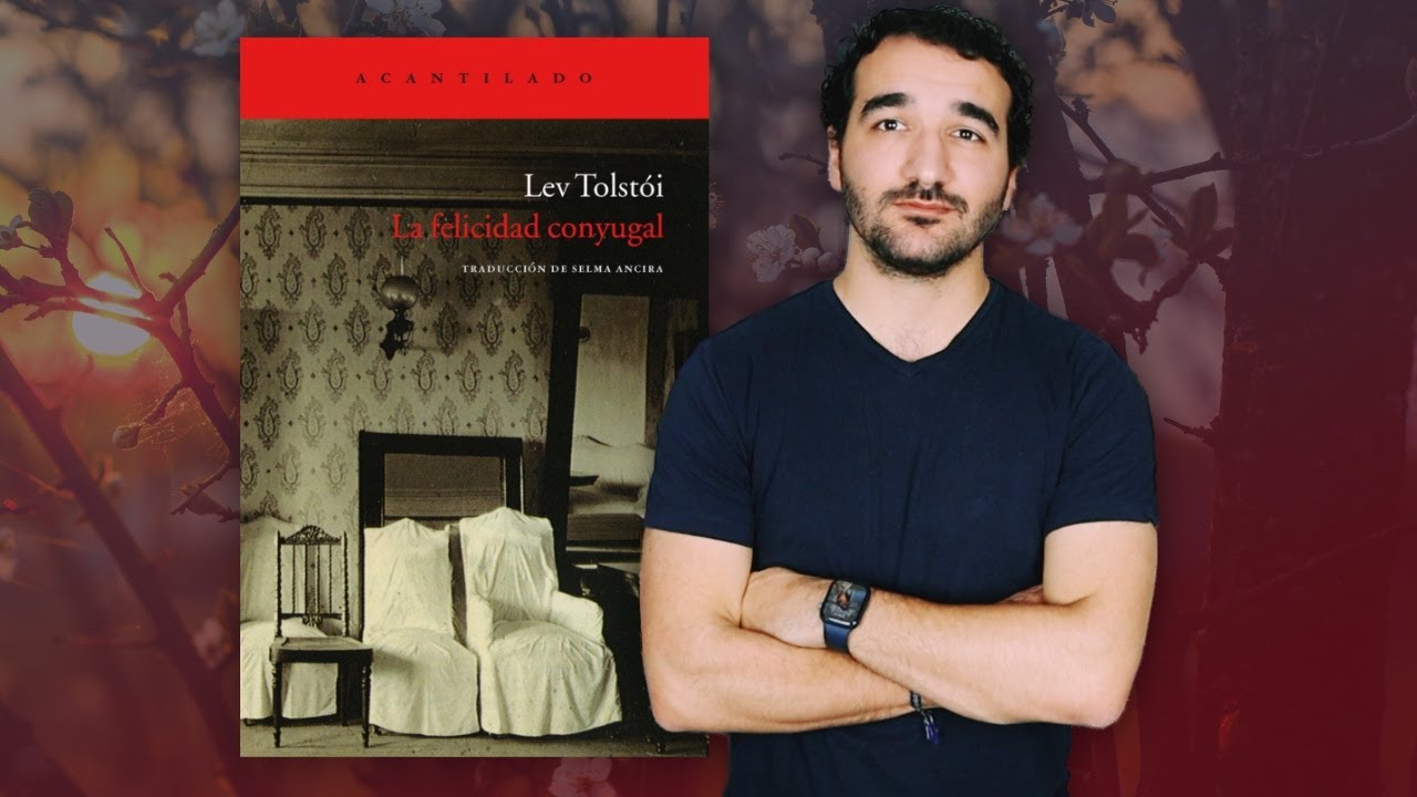 La felicidad conyugal, de Lev N. Tolstói | RESEÑA