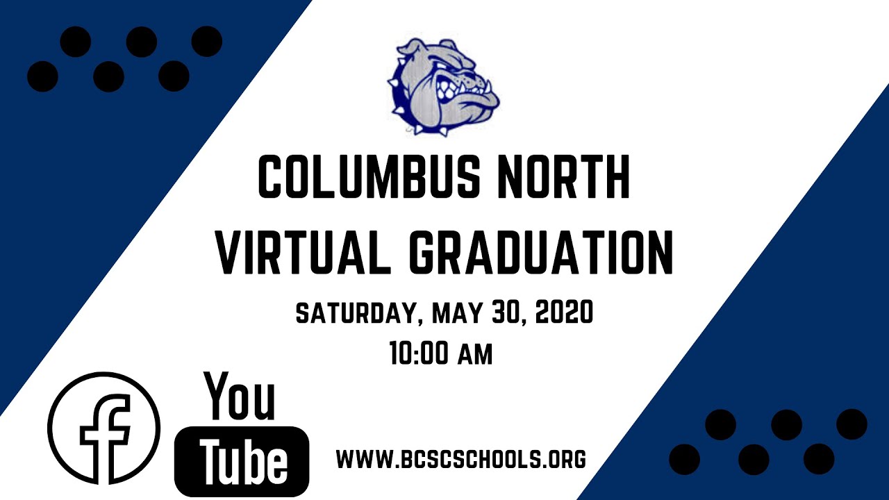 2020 Columbus North Virtual Graduation