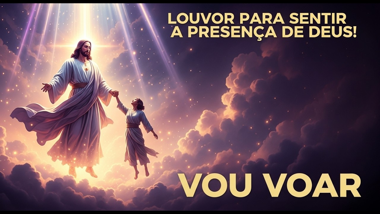Vou Voar | Louvor Profético de Poder | Melhores Músicas Gospel Mais Tocadas