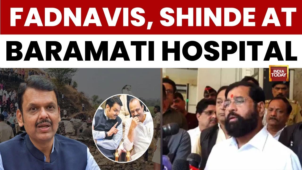 Ajit Pawar Death News: CM Fadnavis And Deputy CM Eknath Shinde At Baramati Hospital | India Today