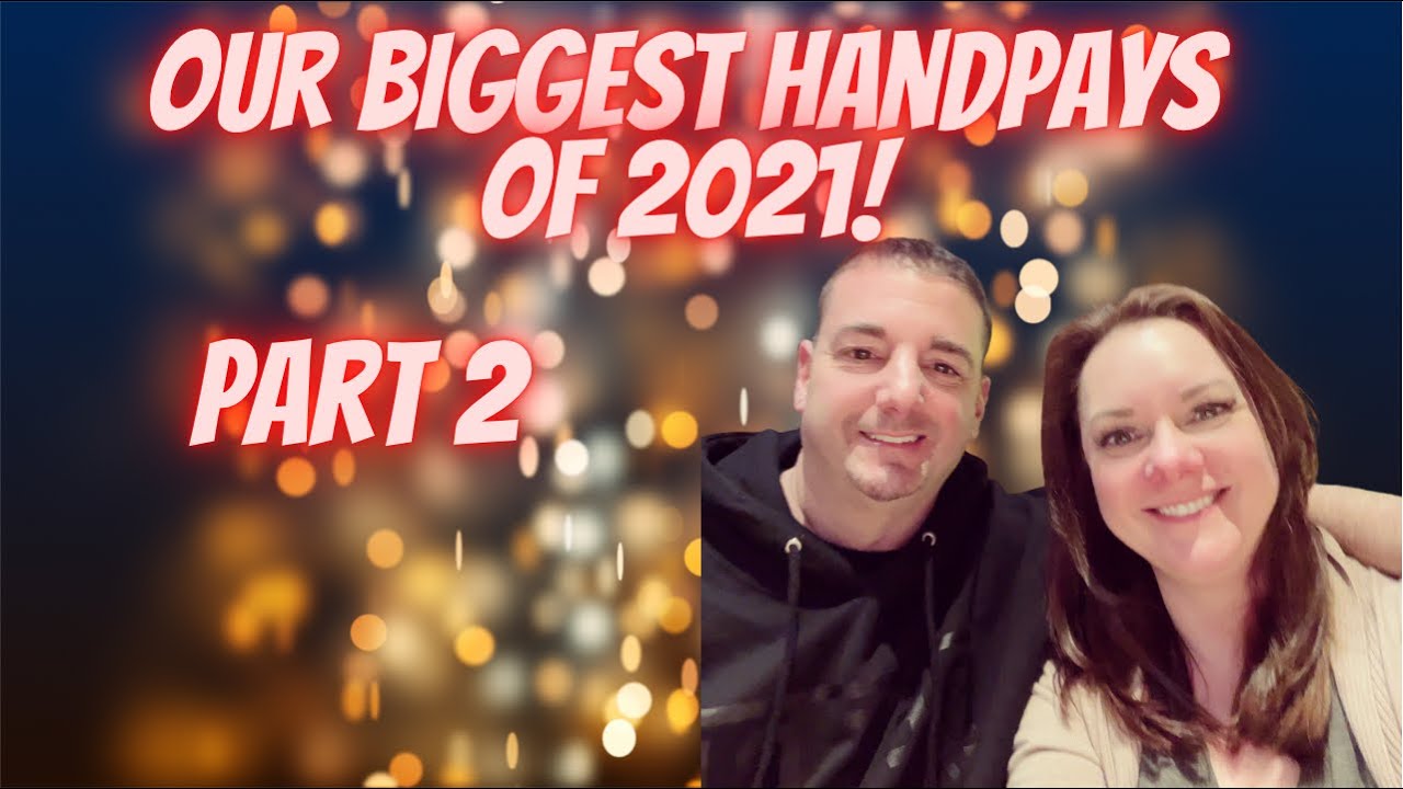 OUR BIGGEST JACKPOT HANDPAYS OF 2021! PART 2