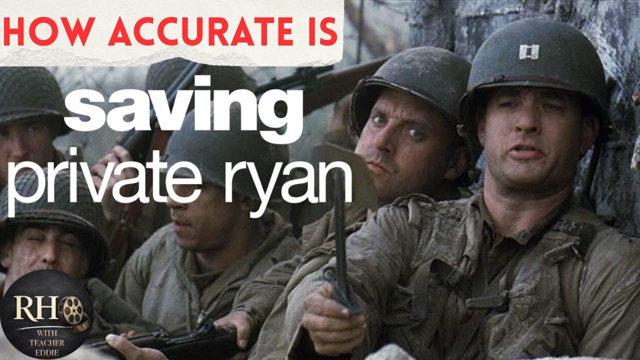 How Accurate Is Saving Private Ryan (1999) | Historian vs Hollywood 