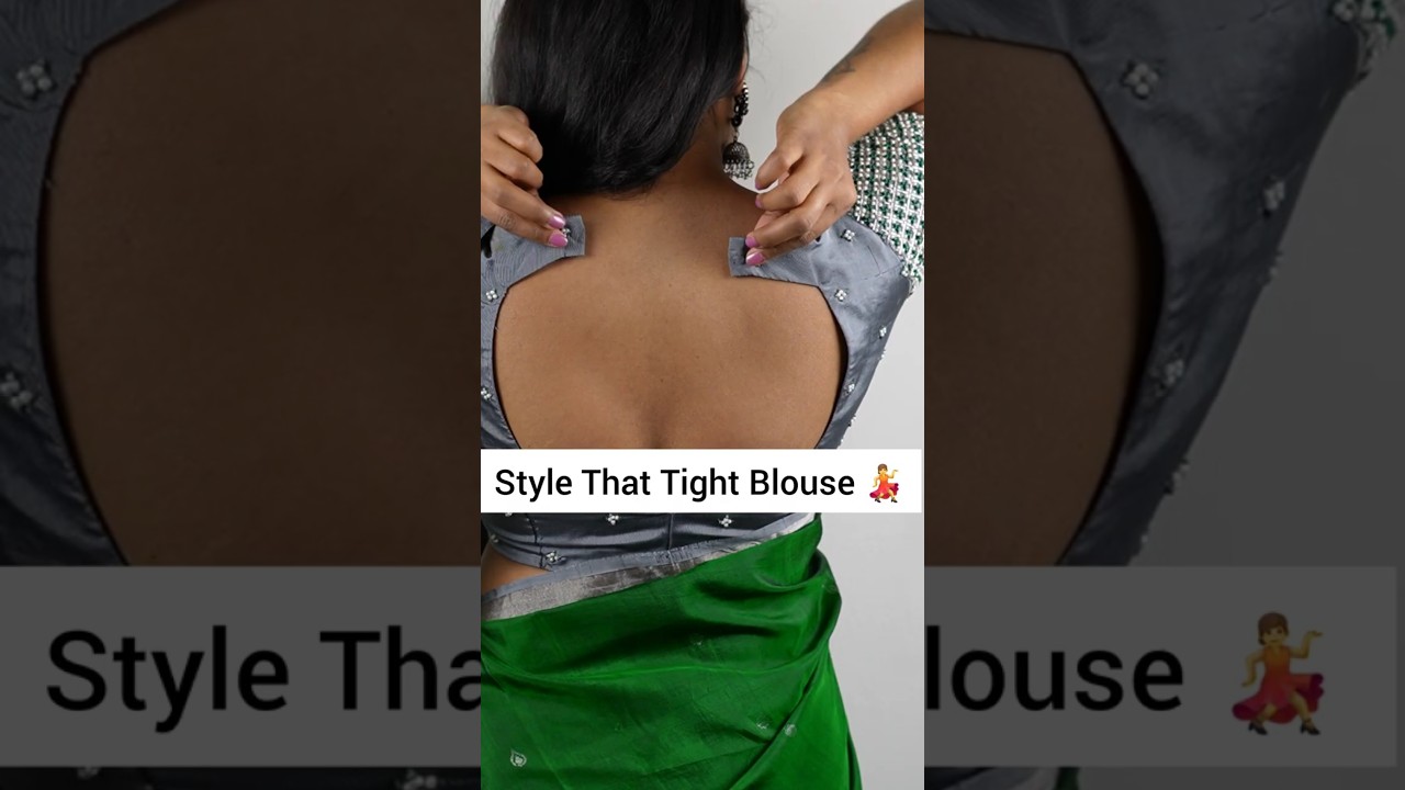 Creative Hack for Tight Blouses